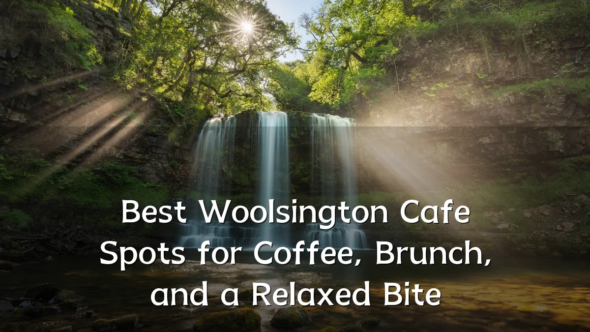 Best Woolsington Cafe Spots for Coffee, Brunch, and a Relaxed Bite