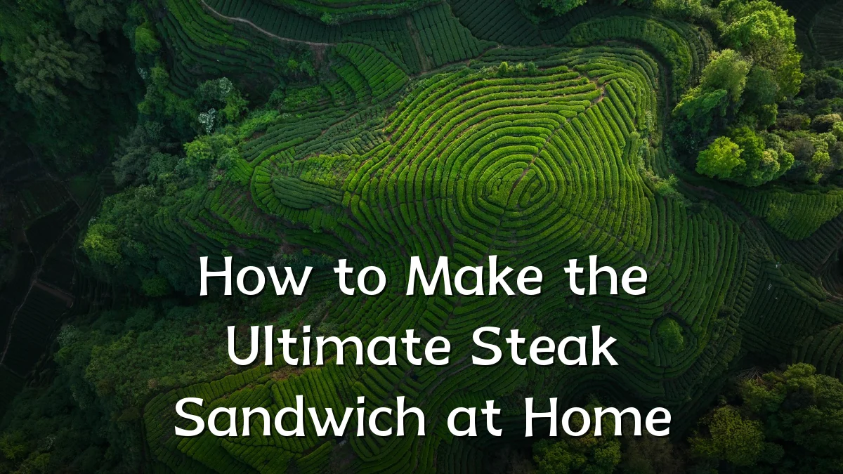 How to Make the Ultimate Steak Sandwich at Home