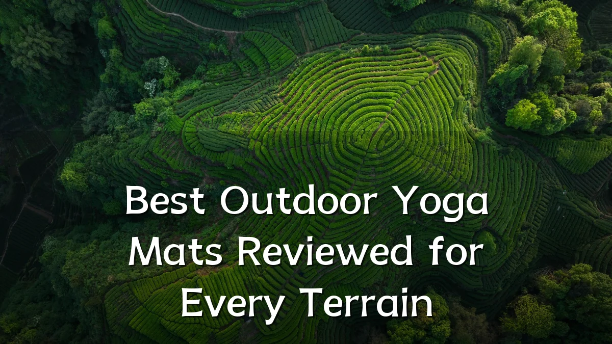 Best Outdoor Yoga Mats Reviewed for Every Terrain