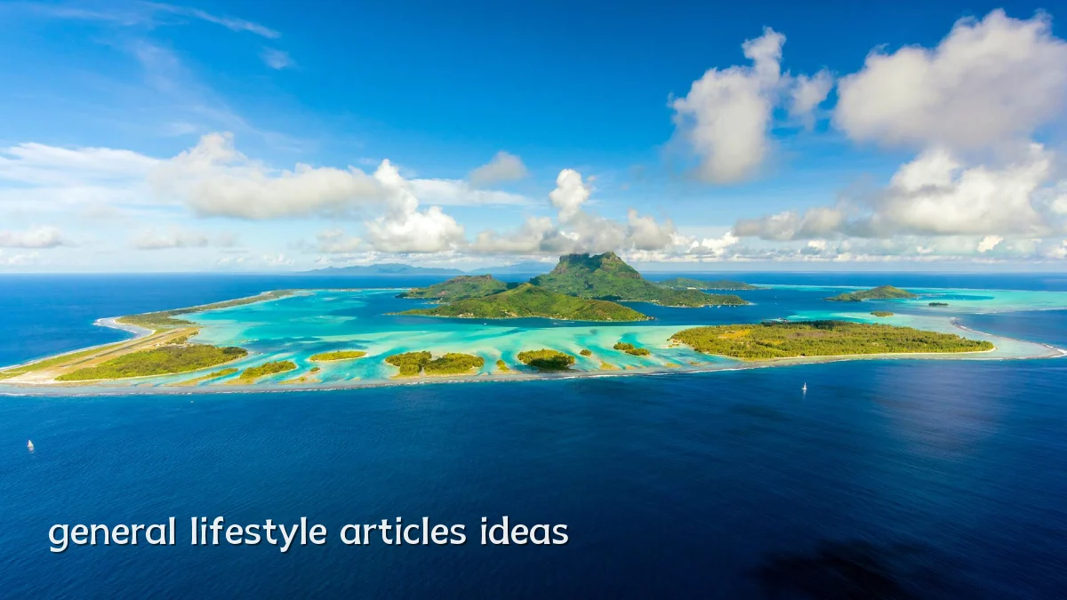 general lifestyle articles ideas