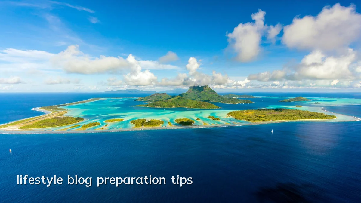 lifestyle blog preparation tips