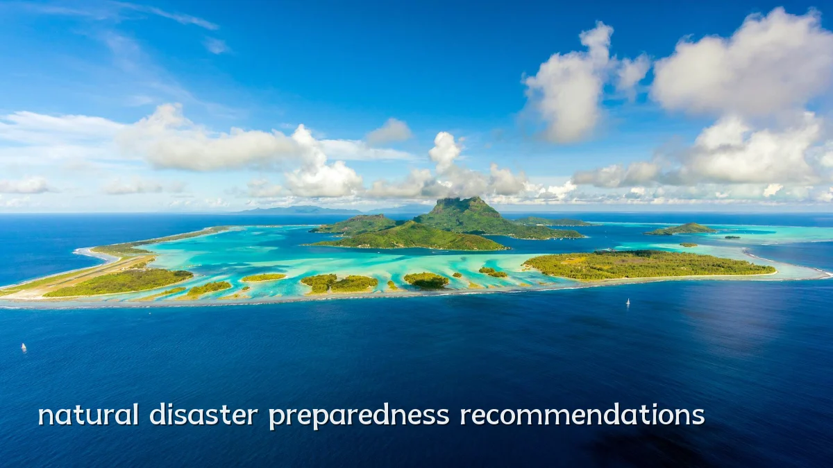 natural disaster preparedness recommendations