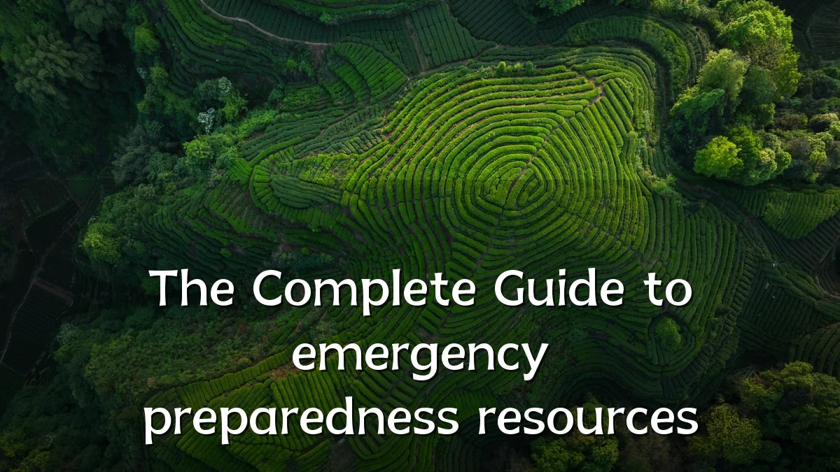 The Complete Guide to emergency preparedness resources