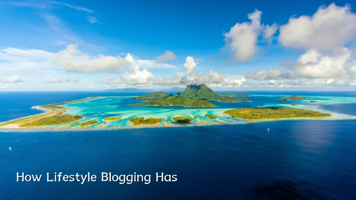 How Lifestyle Blogging Has